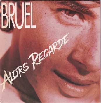 2LP Patrick Bruel: Alors Regarde