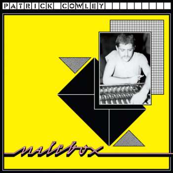 Album Patrick Cowley: Malebox