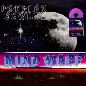 LP Patrick Cowley: Mind Warp CLR