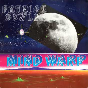 LP Patrick Cowley: Mind Warp
