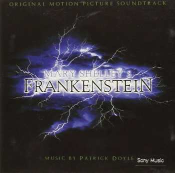 Album Patrick Doyle: Mary Shelley's Frankenstein (Original Motion Picture Soundtrack)