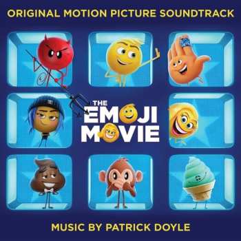 Album Patrick Doyle: The Emoji Movie (Original Motion Picture Soundtrack)