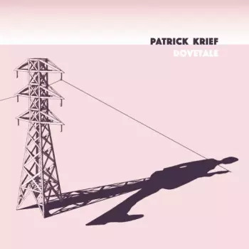 Patrick Krief: Dovetale