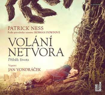 Album Jan Vondráček: Volání Netvora (Příběh Života)