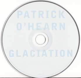 CD Patrick O'Hearn: Glaciation