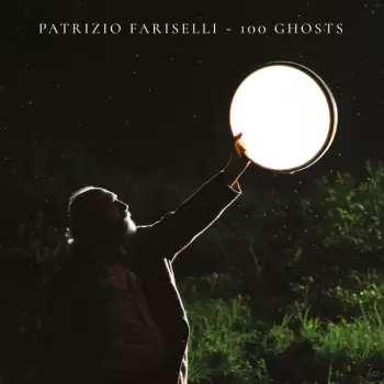 Patrizio Fariselli: 100 Ghosts