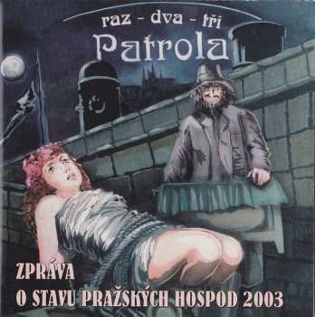 Album Patrola Šlapeto: Zpráva O Stavu Pražských Hospod 2003