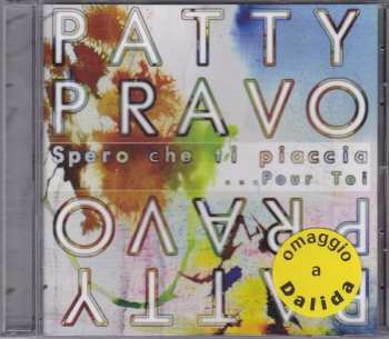CD Patty Pravo: Spero Che Ti Piaccia ...Pour Toi
