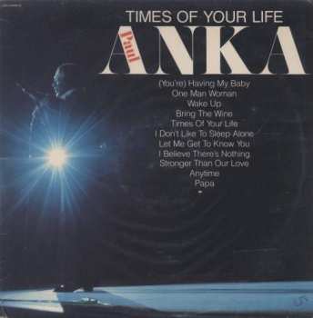 Album Paul Anka: Times Of Your Life
