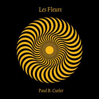 CD Paul B. Cutler: Les Fleurs