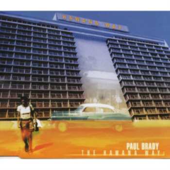 Album Paul Brady: The Hawana Way