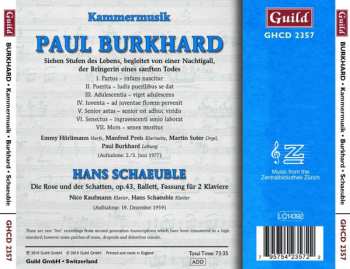 CD Paul Burkhard: Sieben Stufen Des Lebens, Begleitet Von Einer Nachtigall, Der Bringerin Eines Sanften Todes | Die Rose Und Der Schatten, Op.43, Ballett, Fassung Für 2 Klaviere