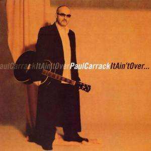 CD Paul Carrack: It Ain't Over