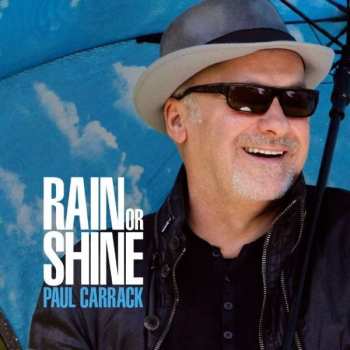 CD Paul Carrack: Rain Or Shine