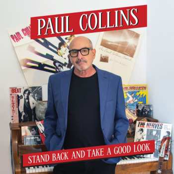 CD Paul Collins: Stand Back and Take a Good Look