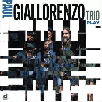 Paul Giallorenzo Trio: Play