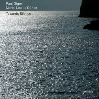 CD Paul Giger: Towards Silence