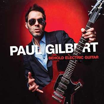 CD Paul Gilbert: Behold Electric Guitar
