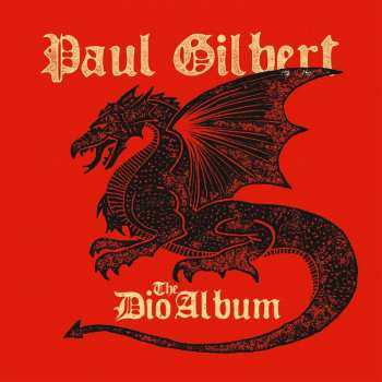 LP Paul Gilbert: The Dio Album (limited Edition) (black Vinyl)