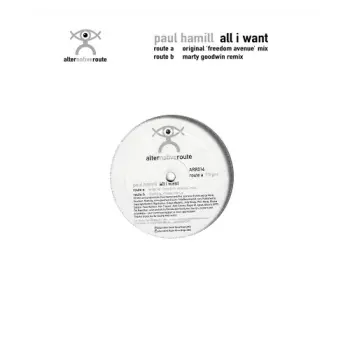 Paul Hamill: All I Want