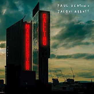 2CD Paul Heaton + Jacqui Abbott: Manchester Calling DLX