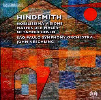 SACD Paul Hindemith: Nobilissima Visione / Mathis Der Maler / Metamorphosen