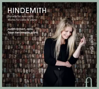 Paul Hindemith: Sonata For Solo Cello, Works For Cello And Piano