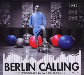 CD Paul Kalkbrenner: Berlin Calling (The Soundtrack)