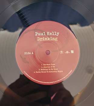 LP Paul Kelly: Drinking