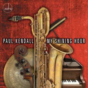 CD Paul Kendall: My Shining Hour