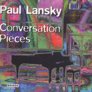Album Paul Lansky: Conversation Pieces
