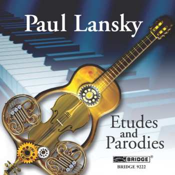 Album Paul Lansky: Etudes And Parodies