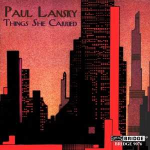 CD Paul Lansky: Things She Carried
