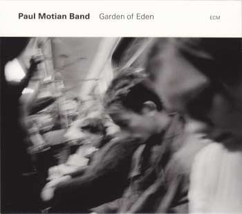 CD Paul Motian Band: Garden Of Eden