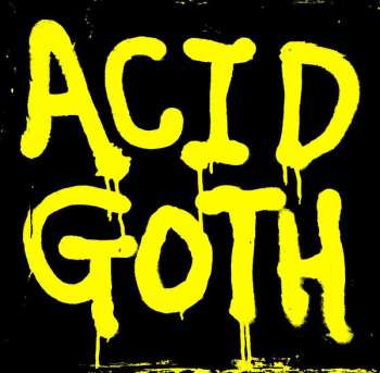 LP Paul Orwell: Acid Goth
