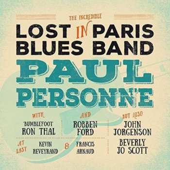 CD/DVD Paul Personne: Lost In Paris Blues Band DLX | DIGI