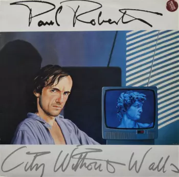 Paul Roberts: City Without Walls