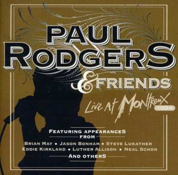 CD Paul Rodgers: Paul Rodgers & Friends - Live At Montreux 1994