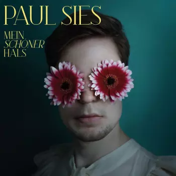 Paul Sies: Mein Schöner Hals