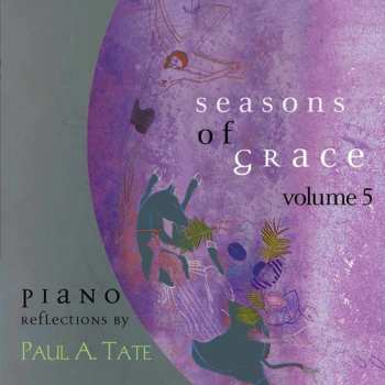 Album Paul Tate: Seasons Of Grace Vol 5