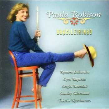 CD Paula Robison: Brasileirinho
