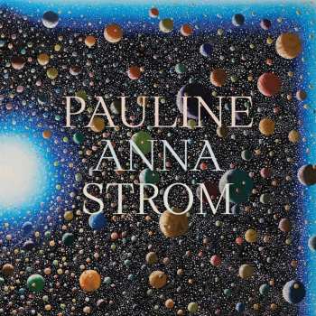 4LP Pauline Anna Strom: Echoes, Spaces, Lines