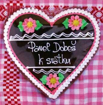 CD Pavel Dobeš: K Svátku