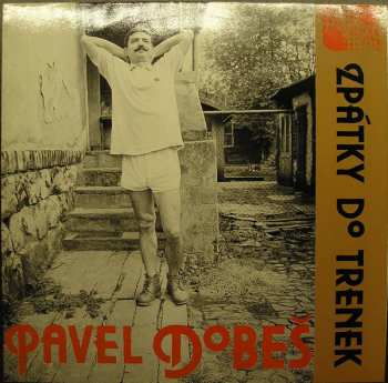 Album Pavel Dobeš: Zpátky do trenek