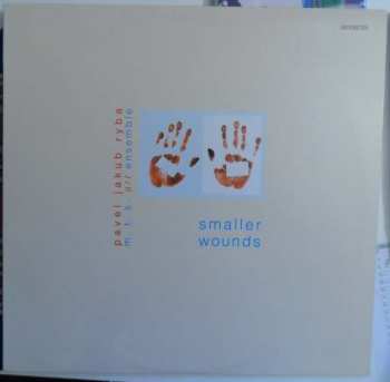 Album Pavel Ryba: Smaller Wounds