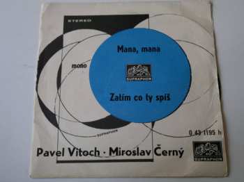 SP Miroslav Černý: Mana, Mana / Zatím Co Ty Spíš