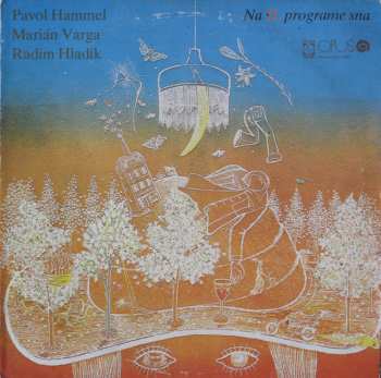 LP Pavol Hammel: Na II. Programe Sna