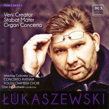 Album Polski Chór Kameralny Schola Cantorum Gedanensis: Musica Sacra 2: Veni Creator, Stabat Mater, Organ Concerto