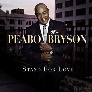 LP Peabo Bryson: Stand For Love