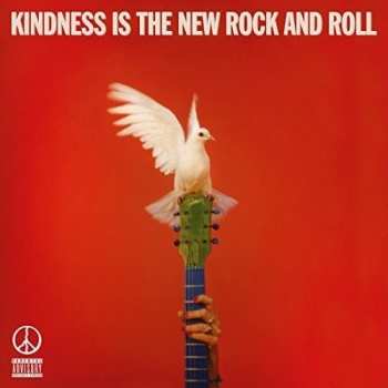 Album Peace: Kindness Is The New Rock And Roll